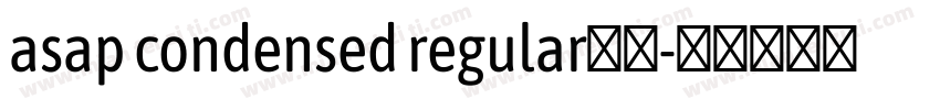 asap condensed regular字体字体转换